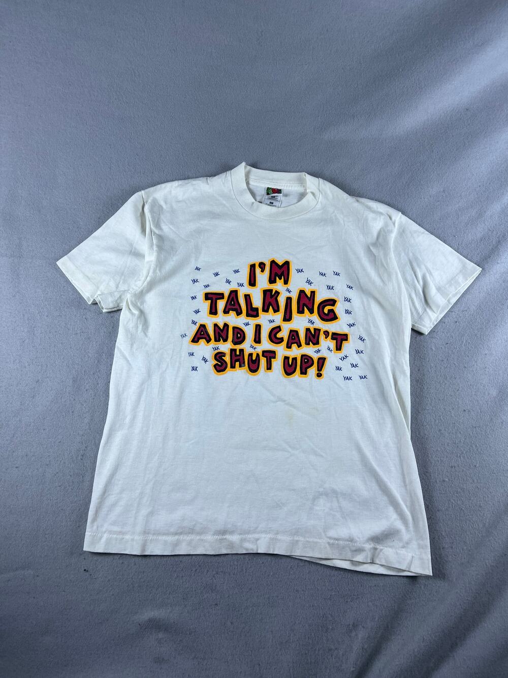 Vintage 90s I'm Talking and I Can't Shut Up T-Shirt Mens L White Funny USA Made